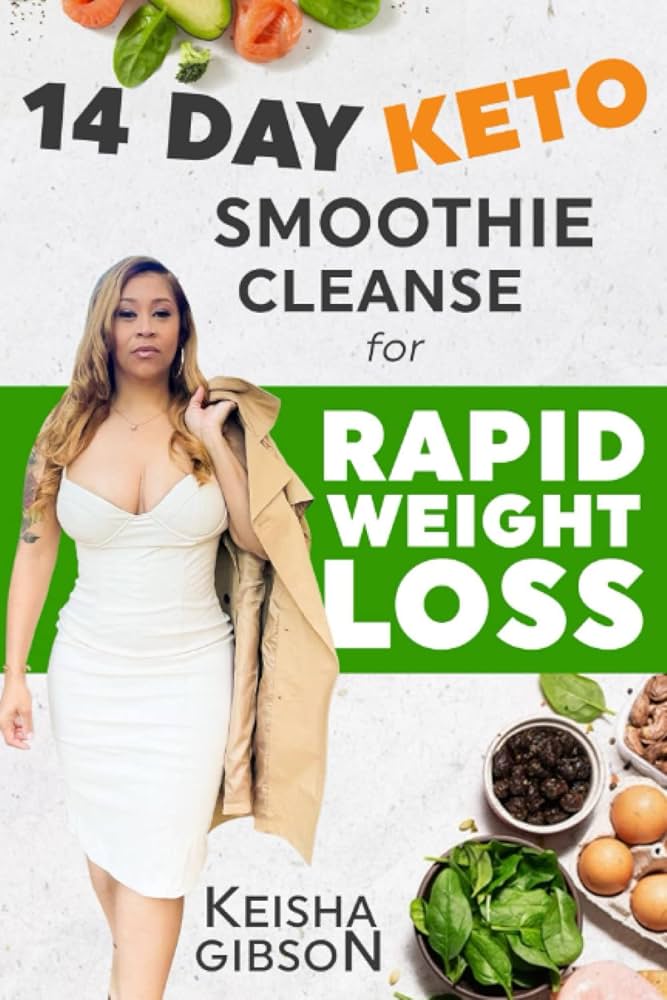 14 Day Keto Smoothie Cleanse for Rapid Weight Loss